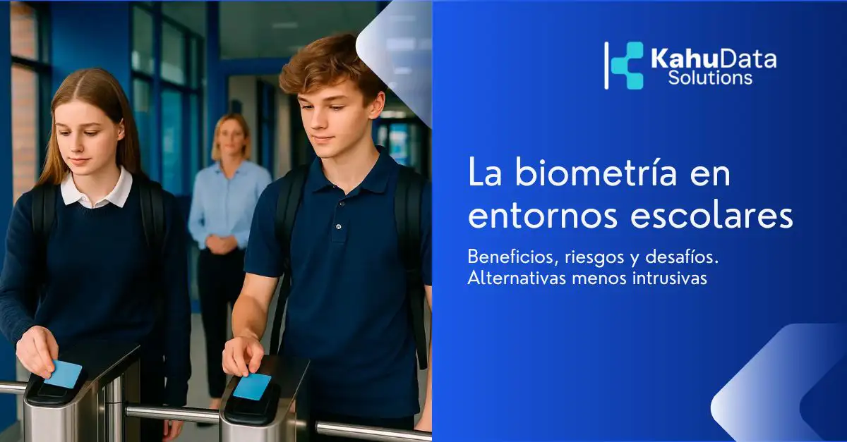 Biometría en entornos escolares