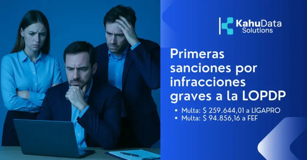 La SPDP emite sus primeras sanciones por infracciones graves a la ley de protección de datos personales